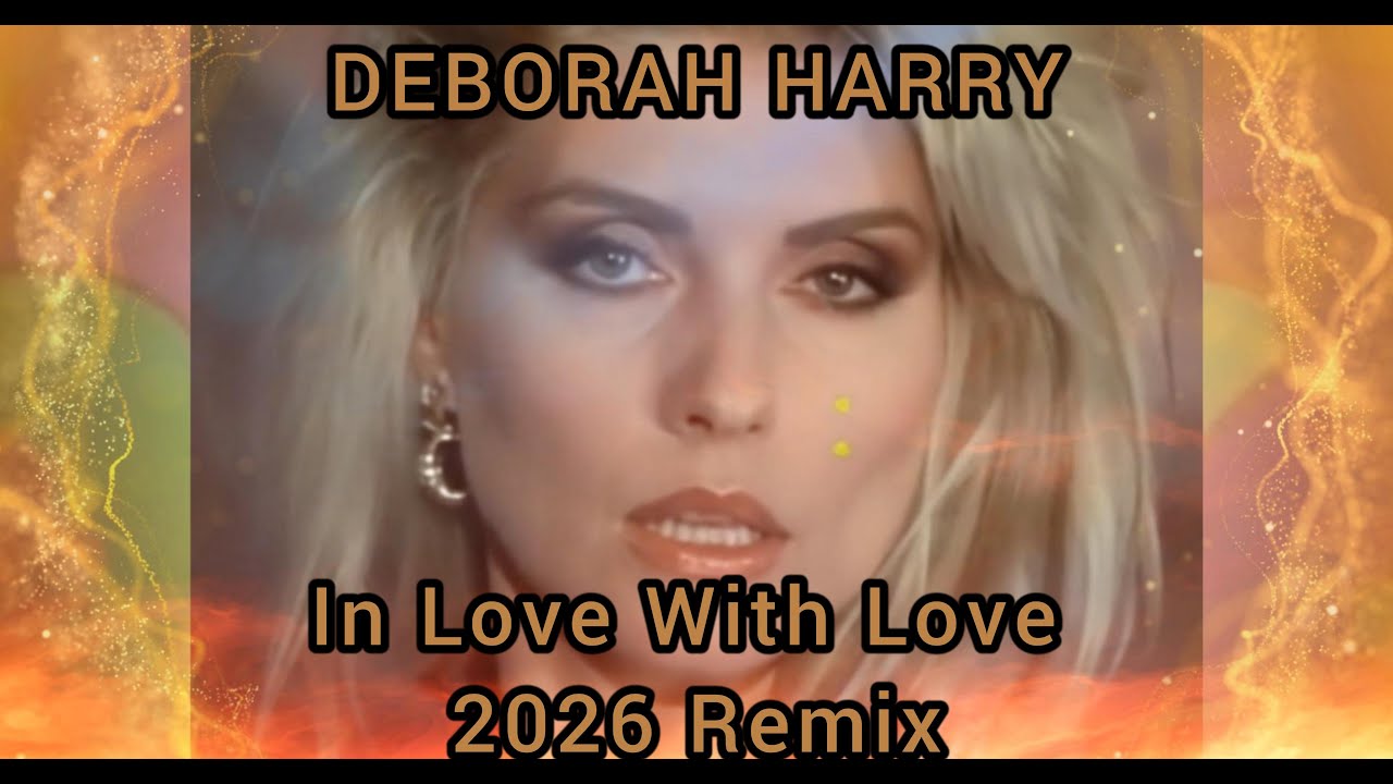 Debbie Harry   In Love With Love 2026 Remixed By Deejay Sizo  Stunning AI Enhanced Debbie Photos bro