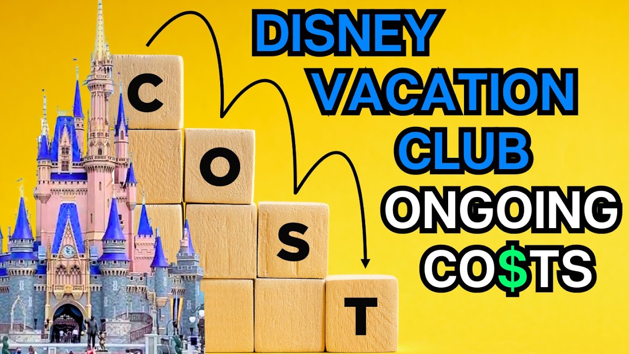 Disney Vacation Club Ongoing Costs