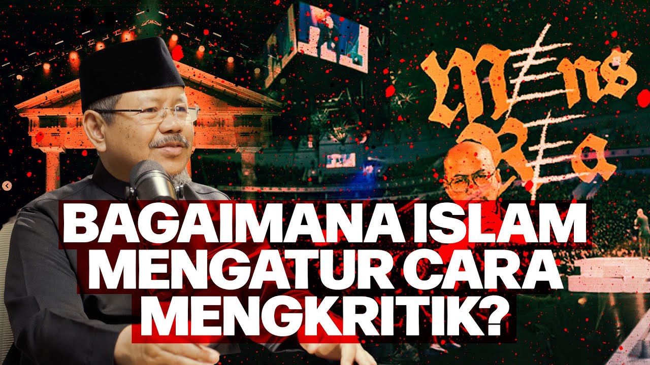 Mens Rea: Bagaimana Islam Mengatur Cara Mengkritik?