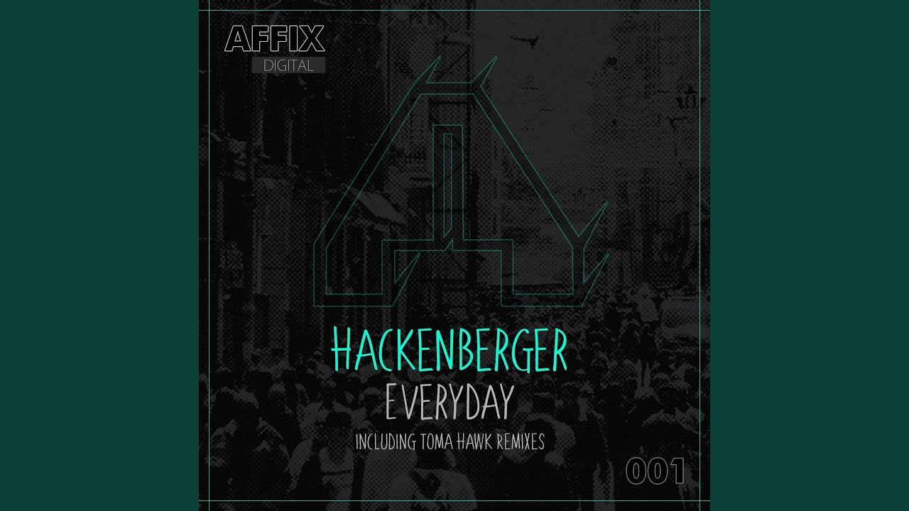 Everyday (T.T. Hacky's Radio Mix)