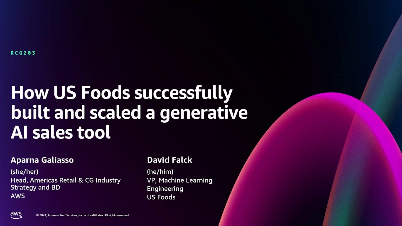 AWS re:Invent 2024 - How US Foods successfully built and scaled a generative AI sales tool  (RCG203)