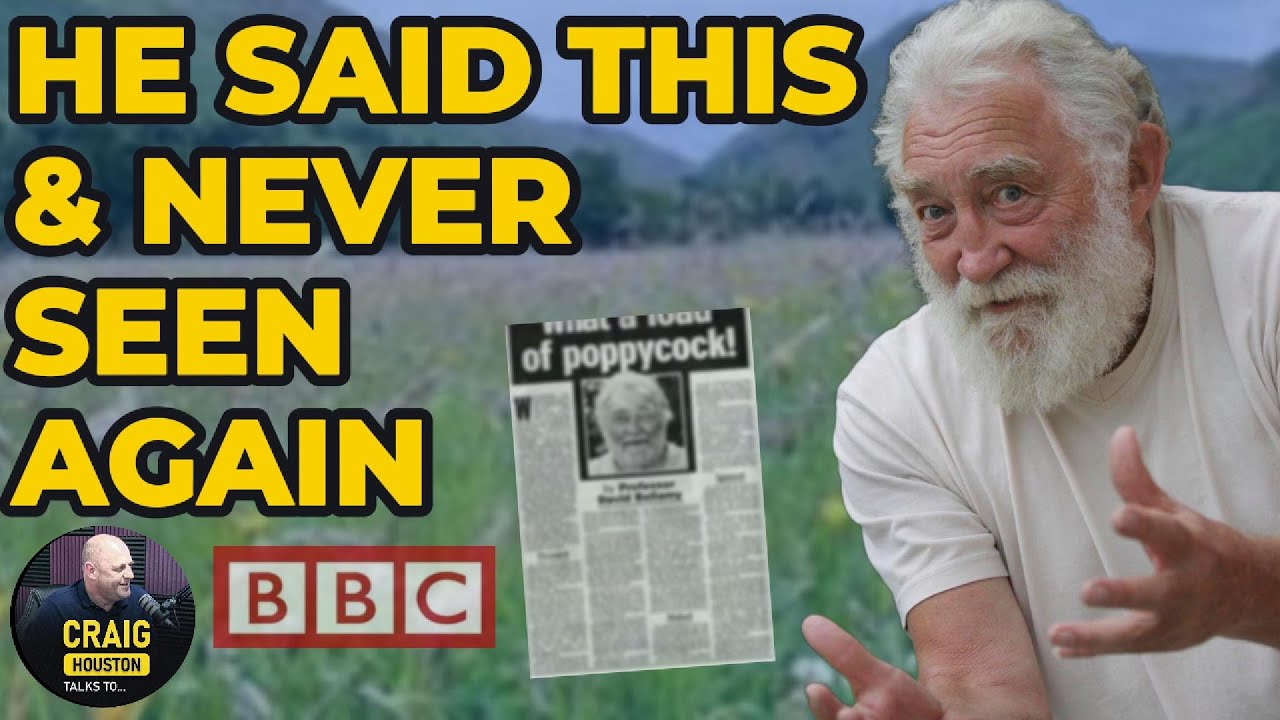 Professor David Bellamy Said This 22 Years Ago & Was Never On BBC Again