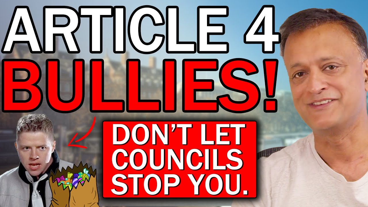 Councils Try To Bully Property Developers With Article 4's & Tricks From Permitted Development Rules