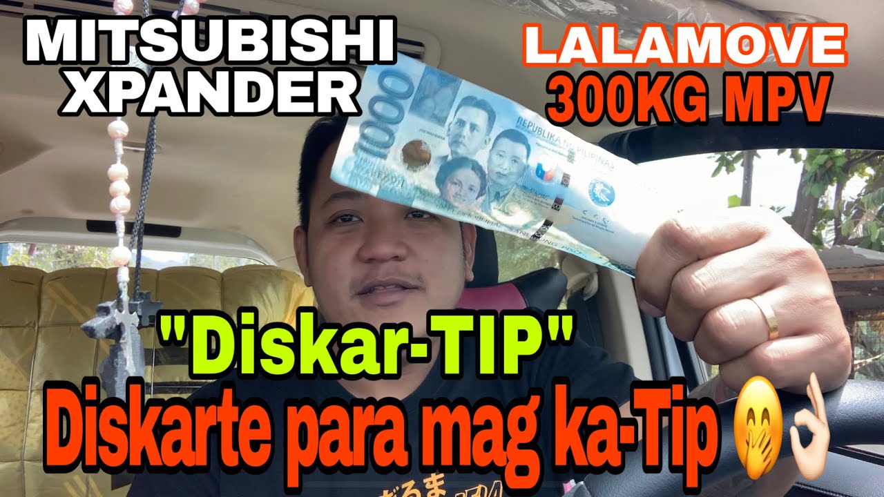 DISKAR-TIP | EPISODE 2 | LALAMOVE 300KG MPV | MITSUBISHI XPANDER