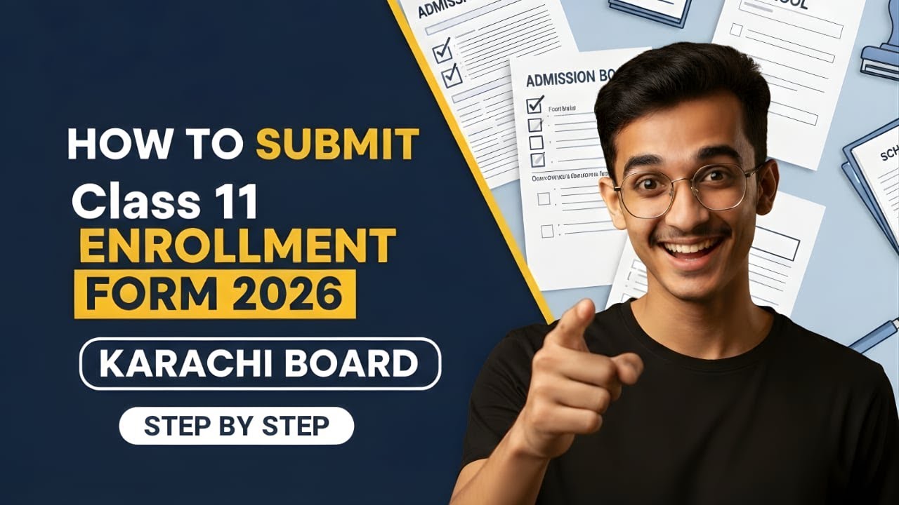 How to fill Class 11 Examination & Enrollment Form 2026 | Karachi Board|Step-by-Step Guide