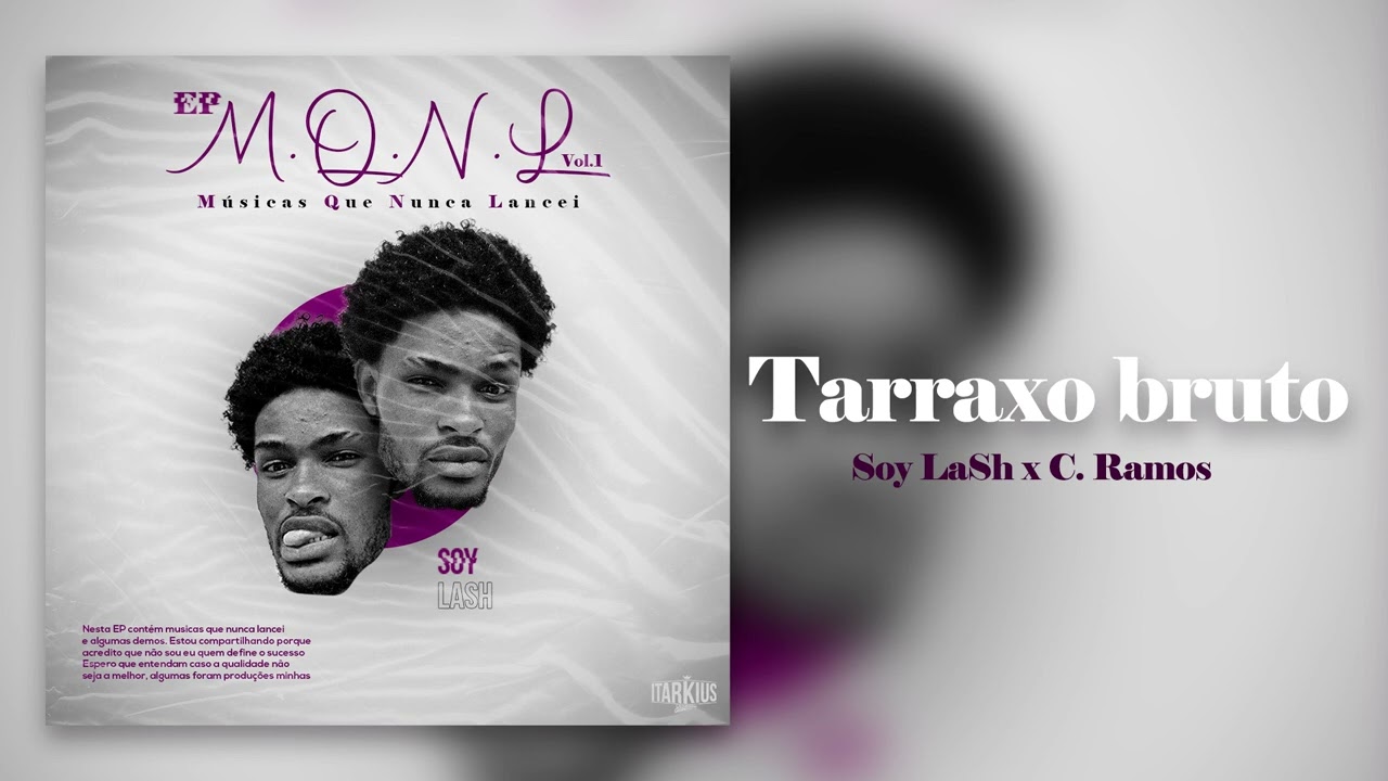 Tarraxo Bruto - C. Ramos X Soy LaSh