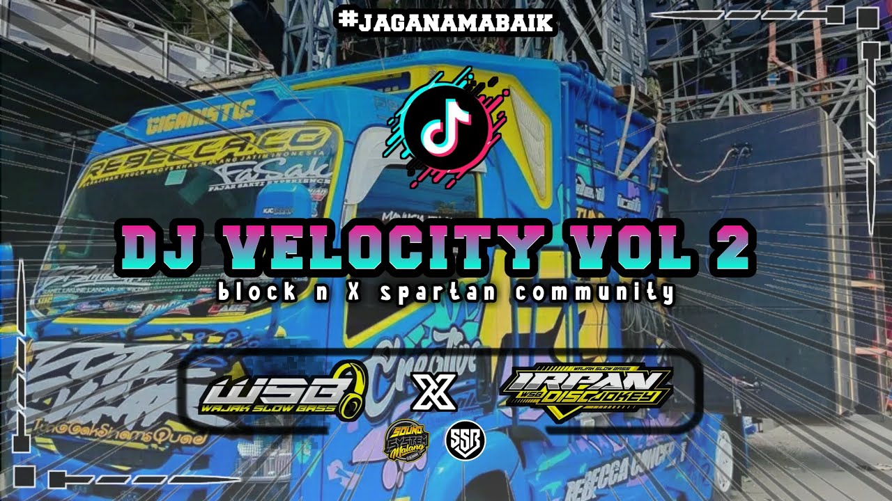 DJ FYP VELOCITY VOL 2 - DJ IRPAN DISJOCKEY 