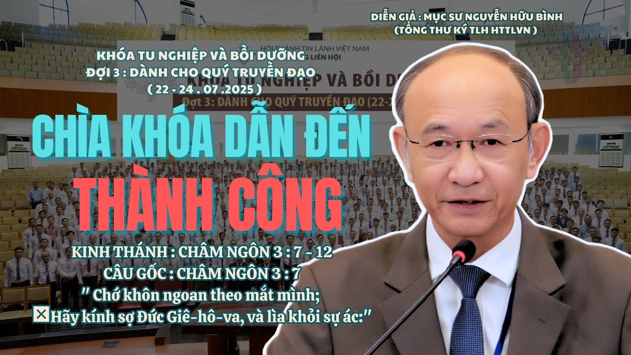 Mục sư Nguyễn Hữu Bình | Chìa Khóa Dẫn Đến Thành Công | Bài Giảng Tin Lành #msnguyenhuubinh #httlvn