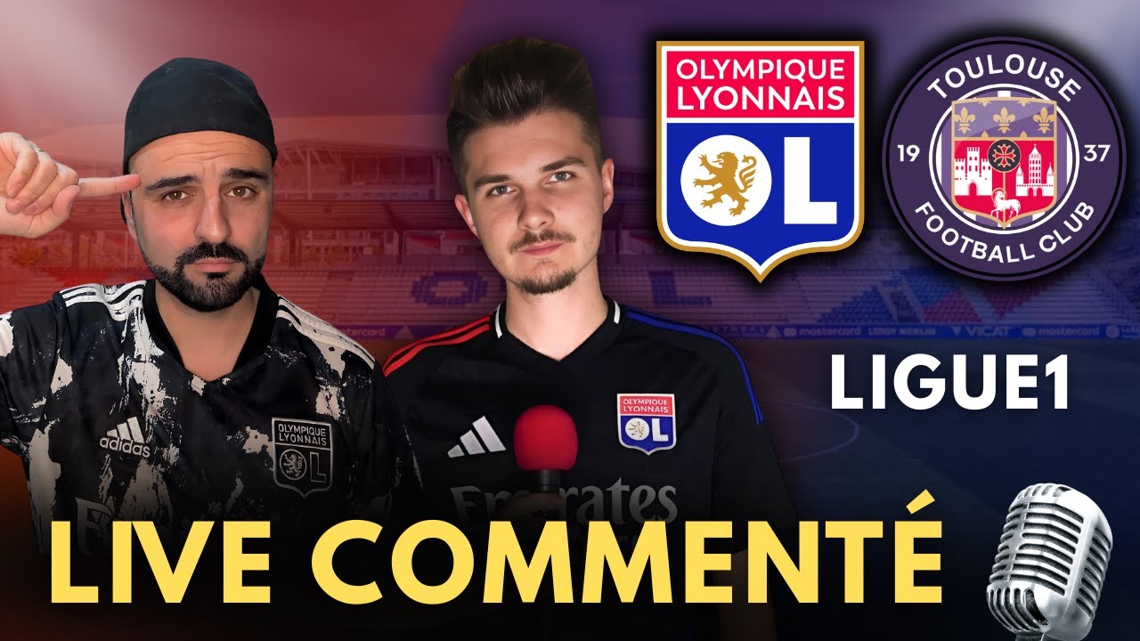 Lyon – Toulouse en direct 🎙️ | Commentaire live + mi-temps – Ligue 1 J7
