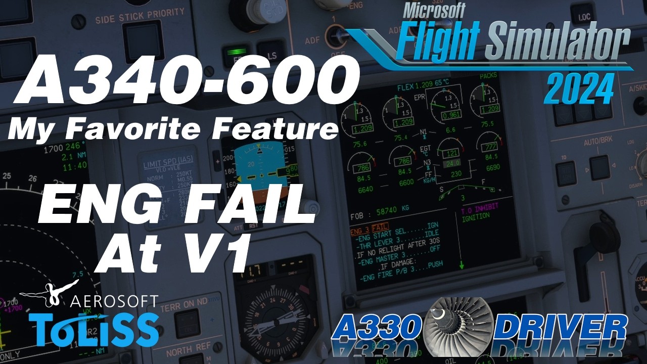 Aerosoft/ToLiss A340-600 | Let's TEST THE SYSTEMS: Engine Failure @V1 | Real Airbus Pilot