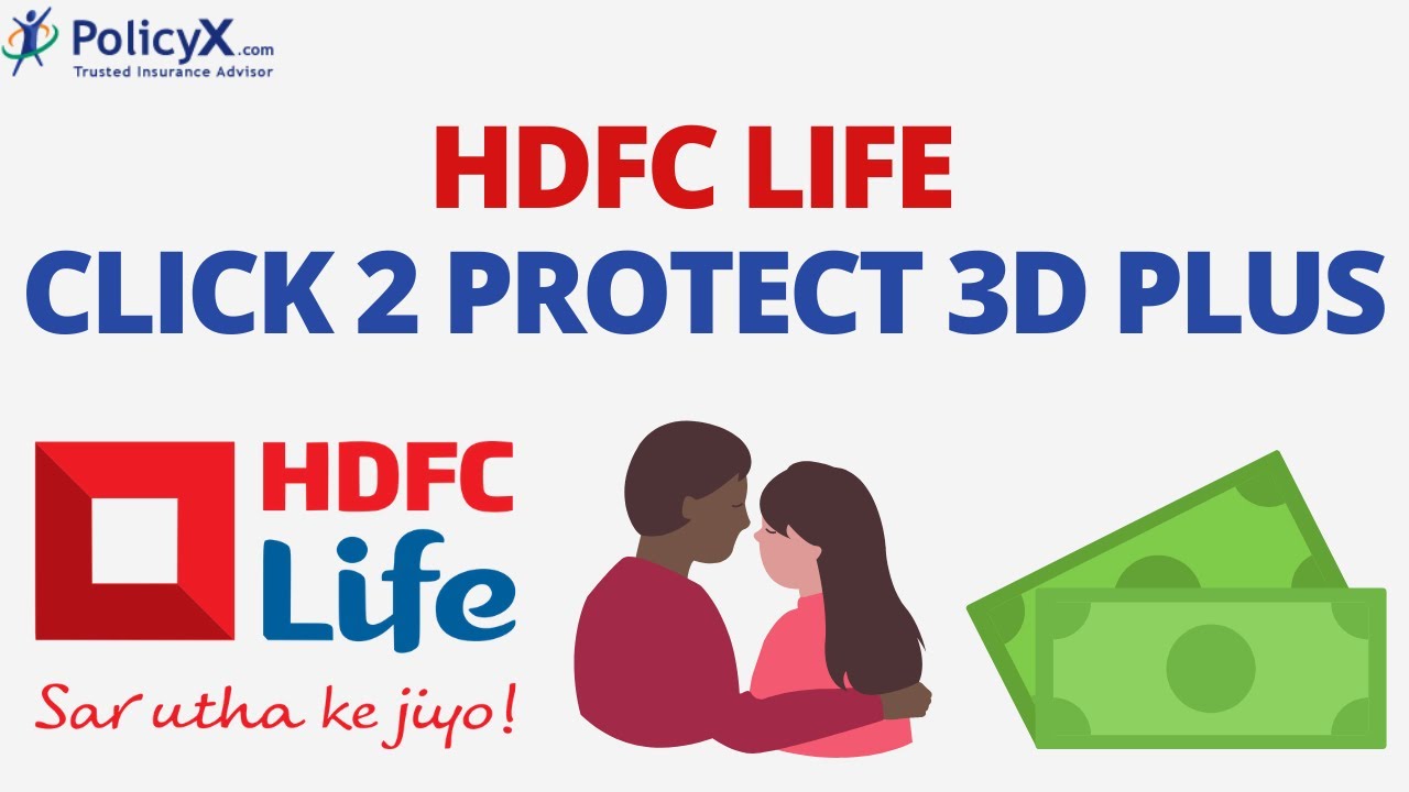 HDFC Life Click 2 Protect 3D Plus Plan Review | Term Insurance Policy