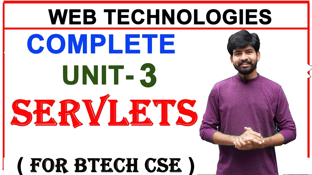 complete unit 3 servlets in web technologies || servlets || web technologies || ns lectures