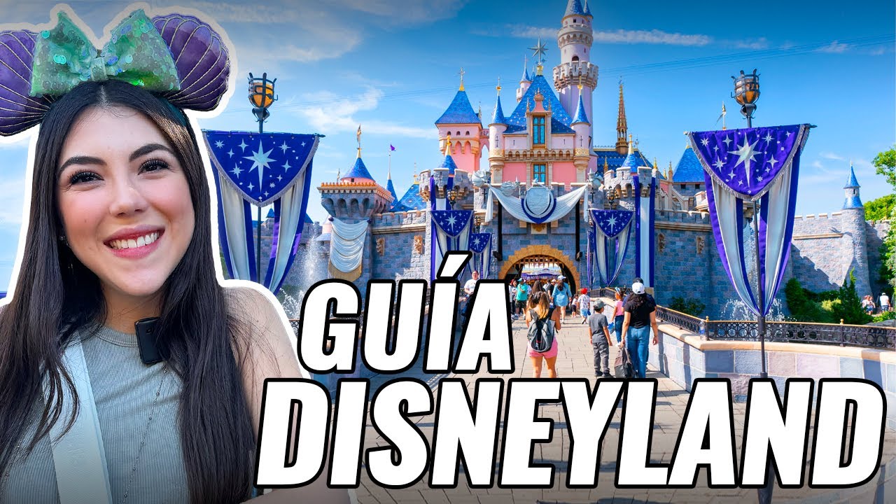 Guía de DISNEYLAND CALIFORNIA ! 🤩 Tips, Atracciones y todo para tu viaje!