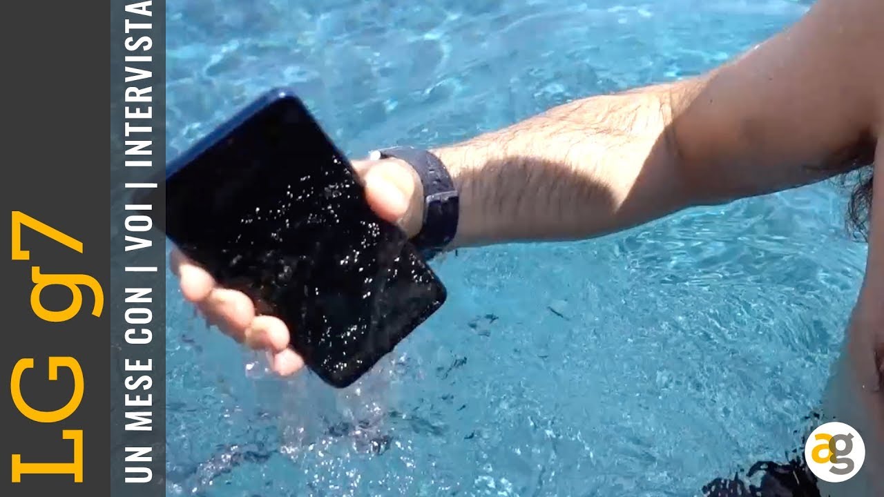 Un mese con LG G7 (che ho anche BUTTATO in piscina)