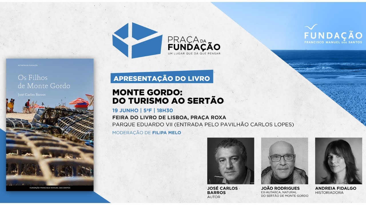 Monte Gordo: do turismo ao Sertão | Praça da Fundação