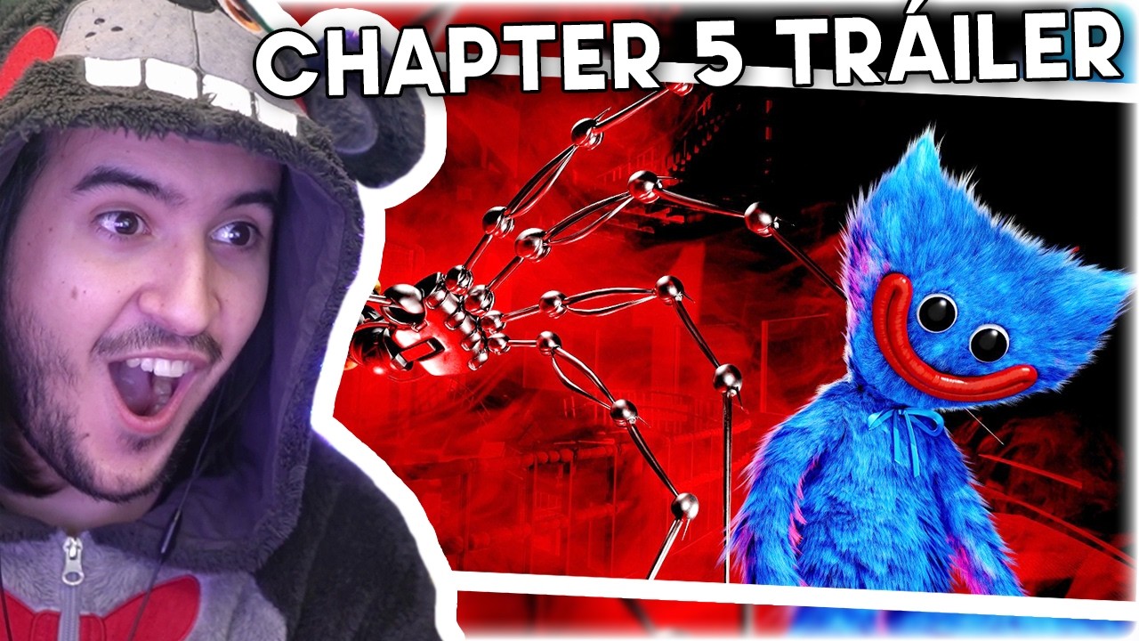 REACCIONO al TRÁILER de POPPY PLAYTIME CHAPTER 5