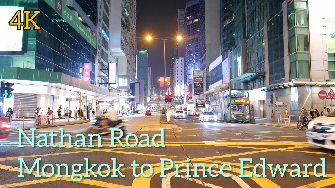 Hong Kong Street View 4K - Nathan Road - From Mongkok to Prince Edward 4K