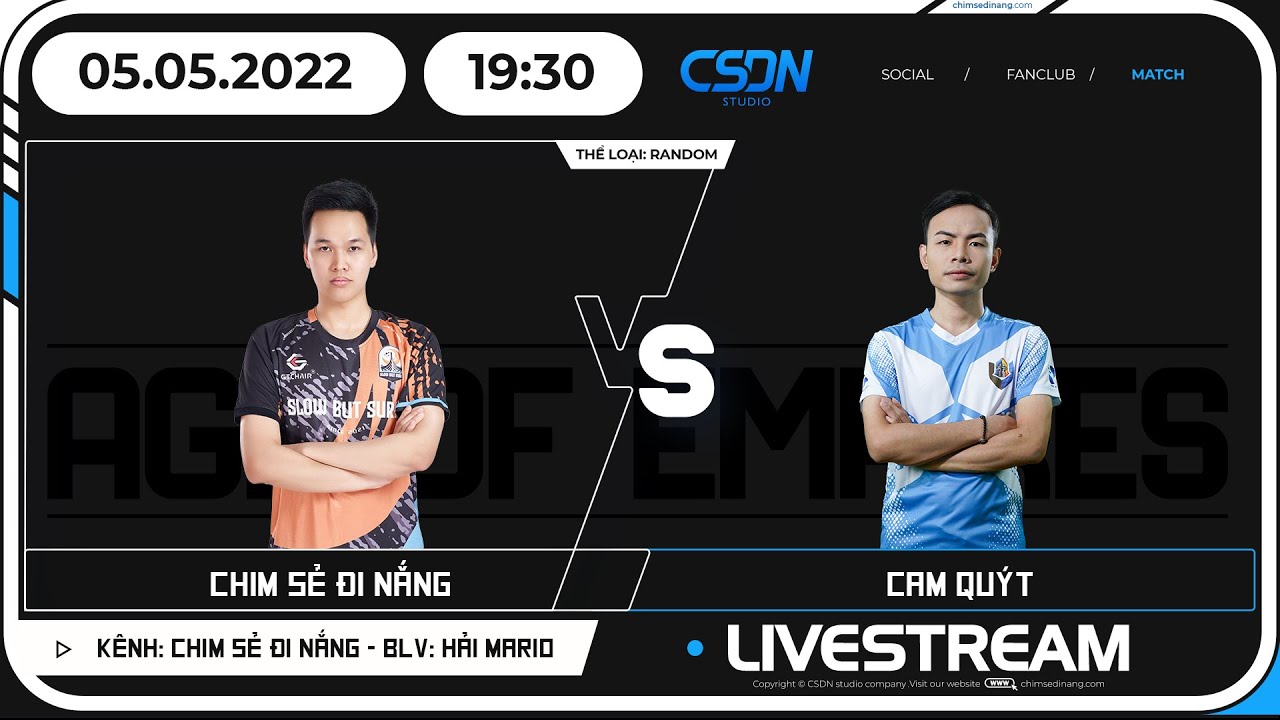 Chim Sẻ Đi Nắng vs Cam Quýt | Solo Random | Trực tiếp AoE 05/05/2022