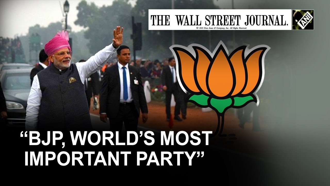 BJP is world's most important party: WSJ