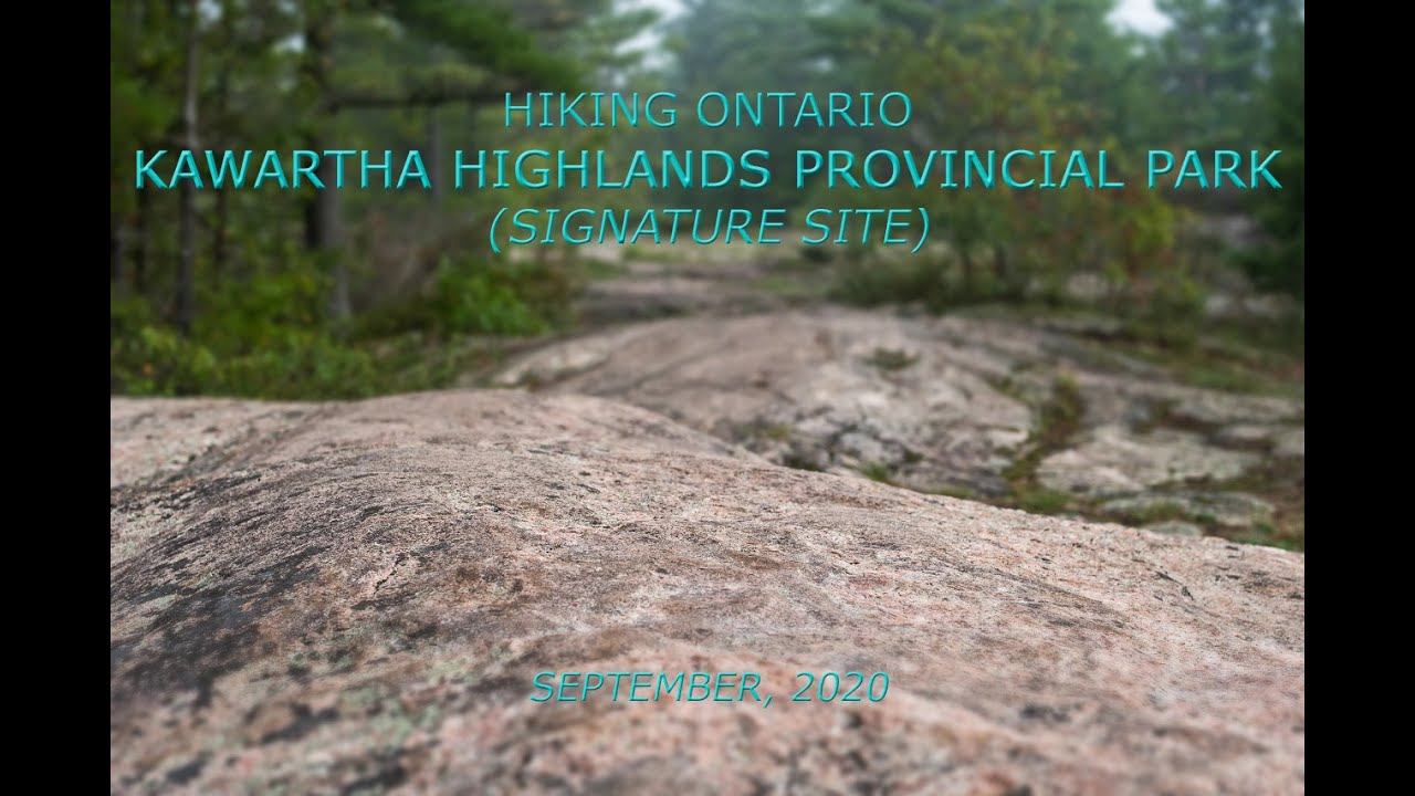 Hiking Ontario: Kawartha Highlands Provincial Park (Signature Site)