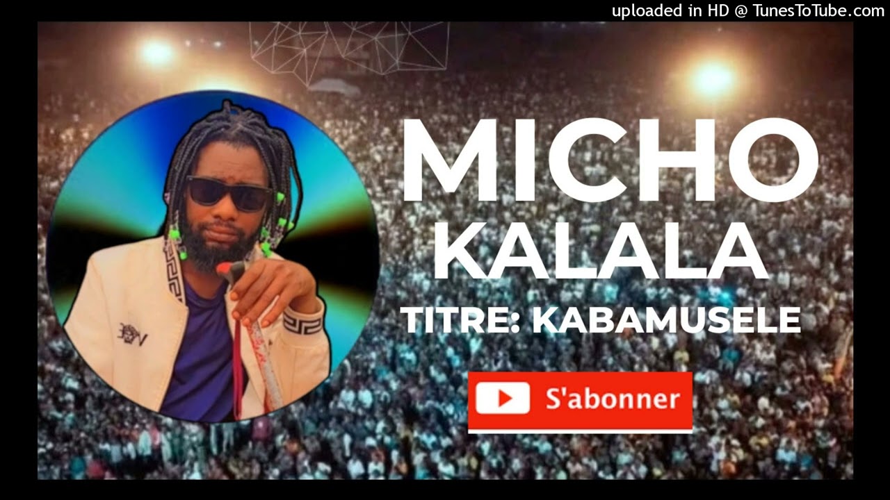 MICHO KALALA KABAMUSELE