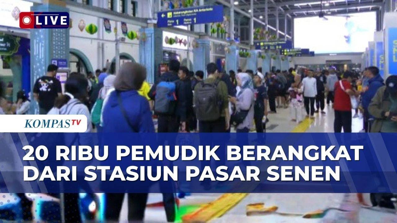 20.000 Pemudik Berangkat dari Stasiun Pasar Senen, ini Kepadatan Penumpang pada Minggu (15/3/2026)