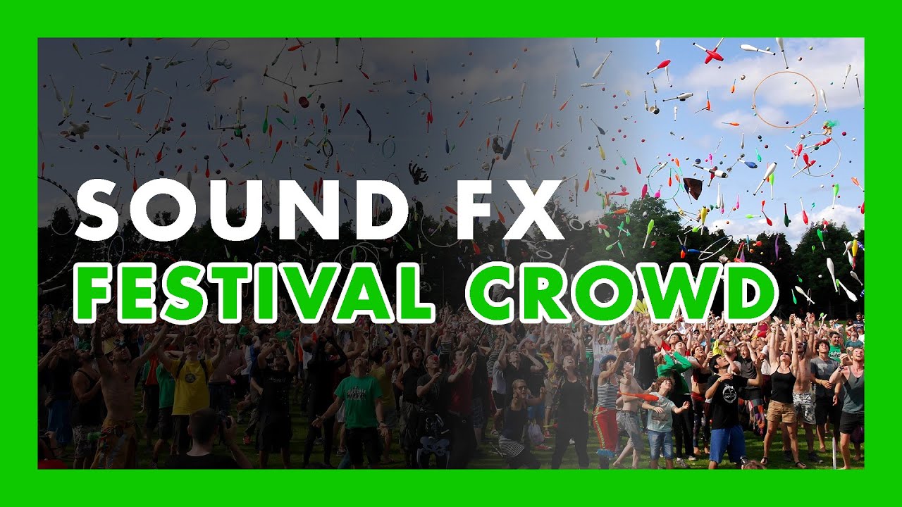FESTIVAL CROWD - (Sound Effect) 🎊🎉