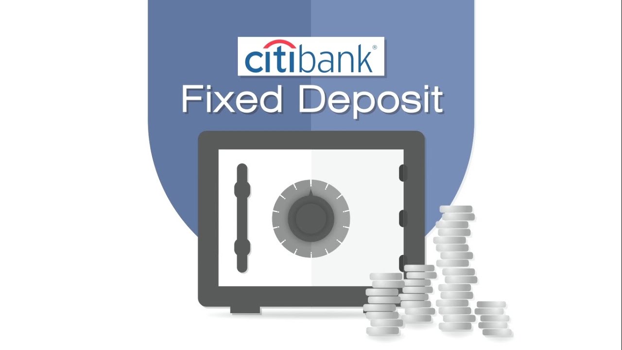 Citi Bank Fixed Deposit