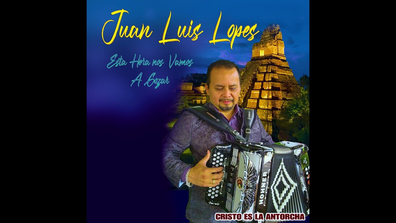 2.DA..MIX JUAN LUIS LOPEZ CRISTO ES LA ANTORCHA 2 ALEGRES