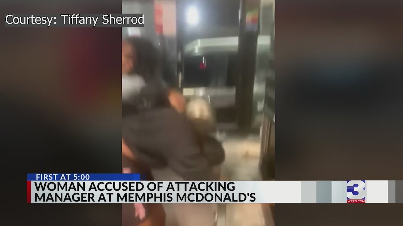Woman accused of attacking manager at Memphis McDonald's