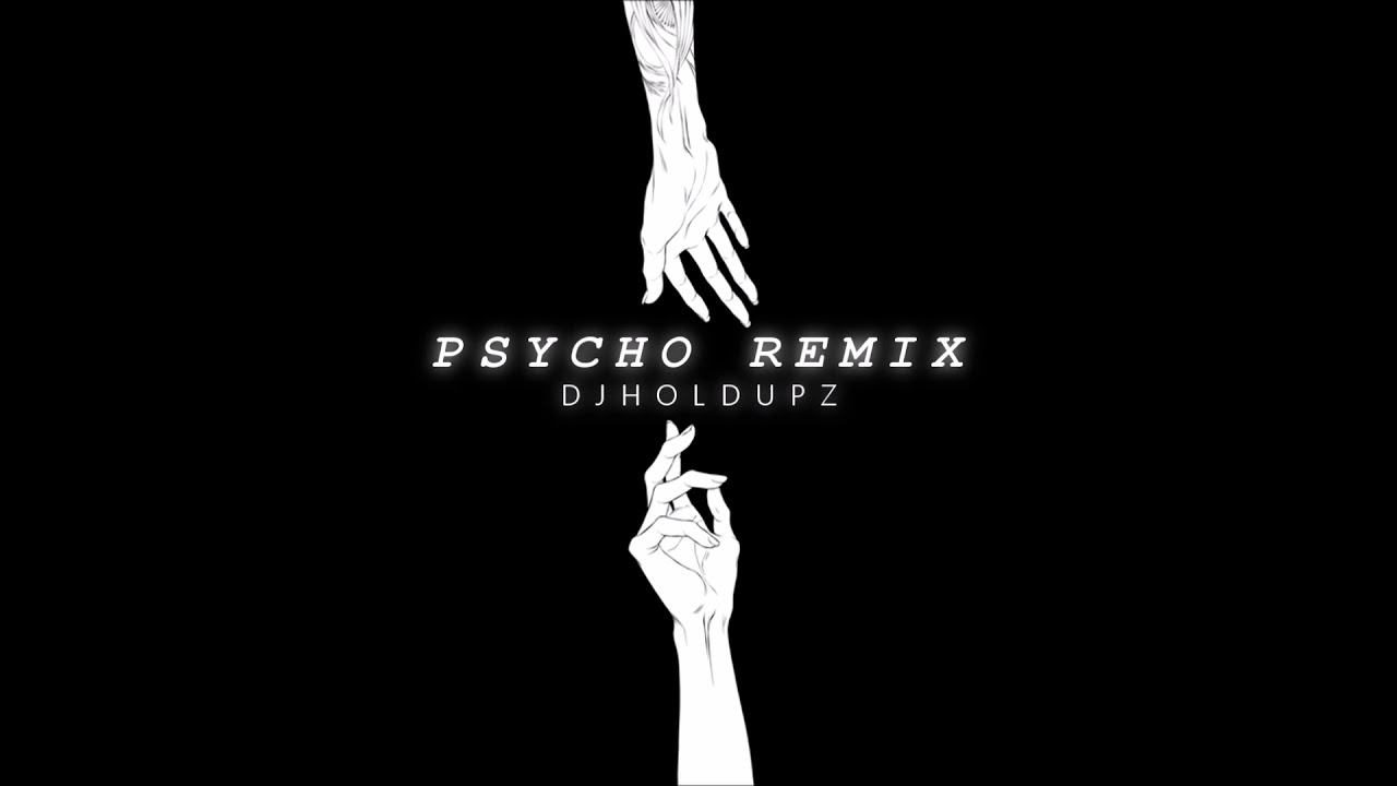 DJ HOLDUPZ - PSYCHO REMIX (OLDSKOOLCREW)