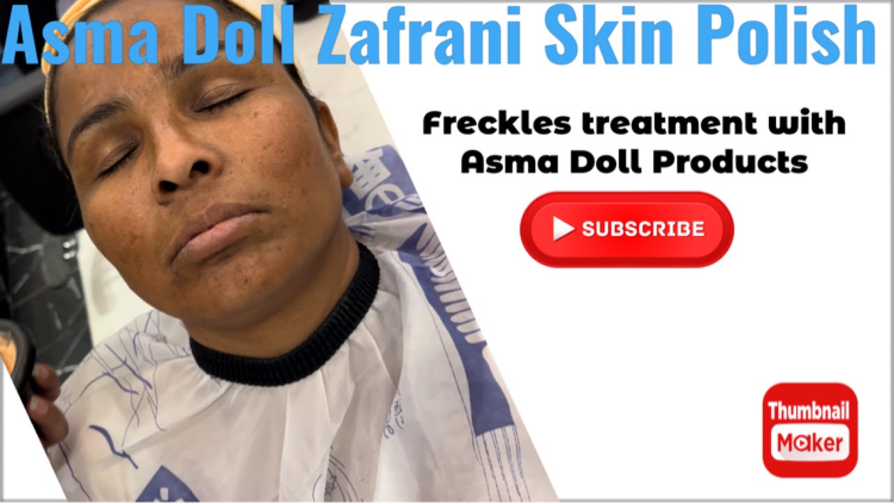 Asma Doll Zafrani Skin Polish Demo❤️