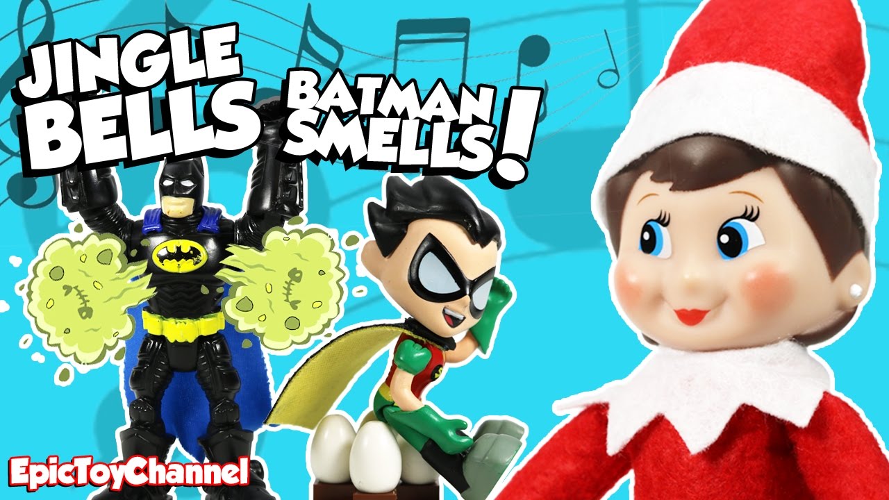 TEEN TITANS GO + Lego Batman + Elf on the Shelf Singing Jingle Bells BATMAN Smells Robin Laid an Egg