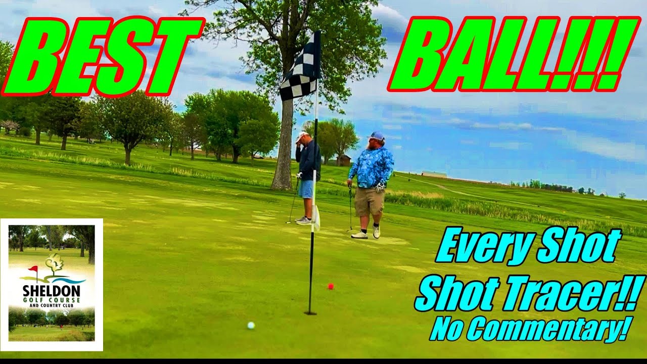 Golf Every Shot BEST BALL!!! Shot Tracer/ No Commentary/ Just Pure Golf!