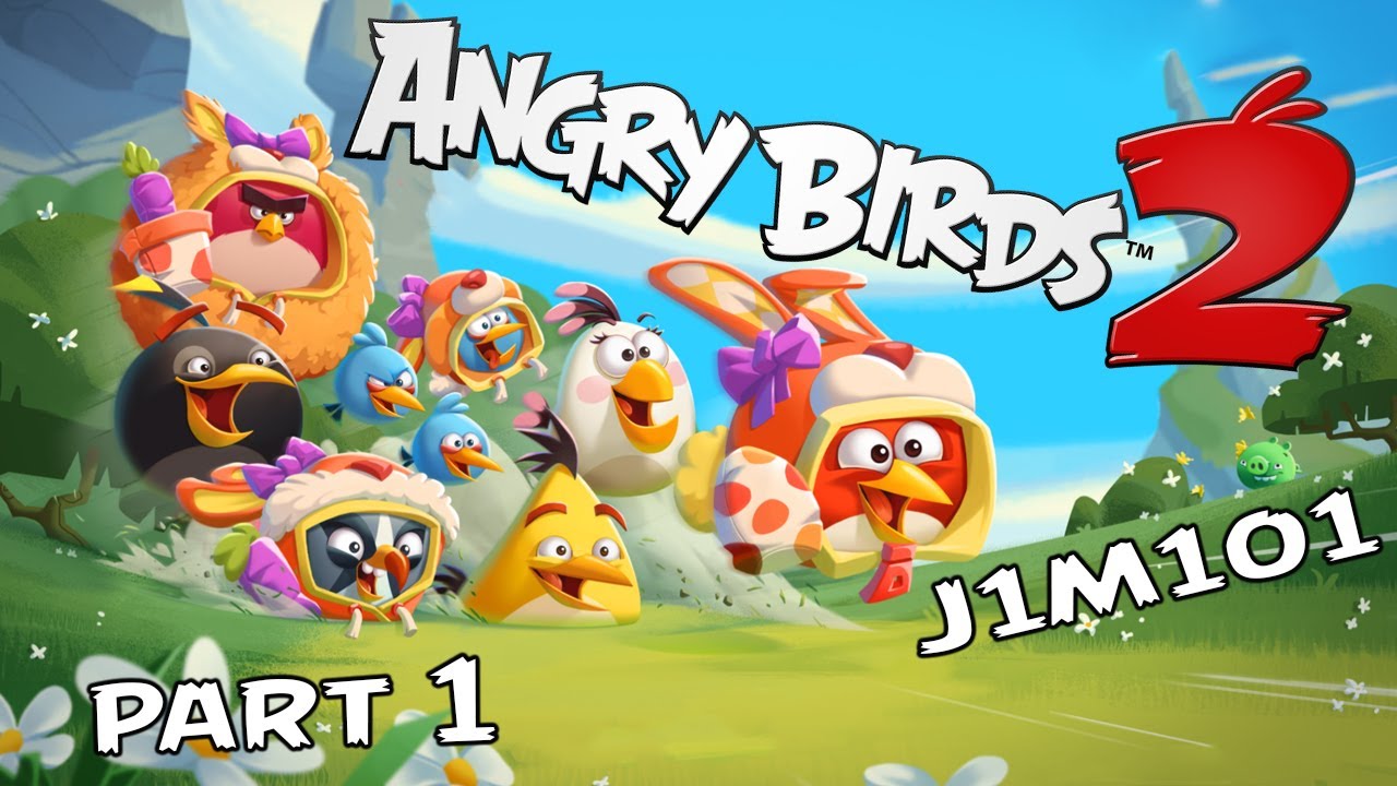 angry birds 2 all level walkthrough part 1 STREAM J1M101