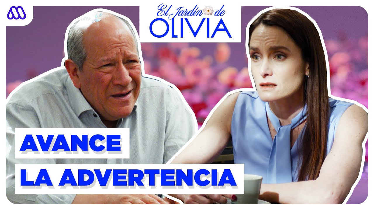 AVANCE Capítulo 117: Vanessa LE ADVIERTE a Luis Emilio sobre Clemente y Diana | El Jardín de Olivia
