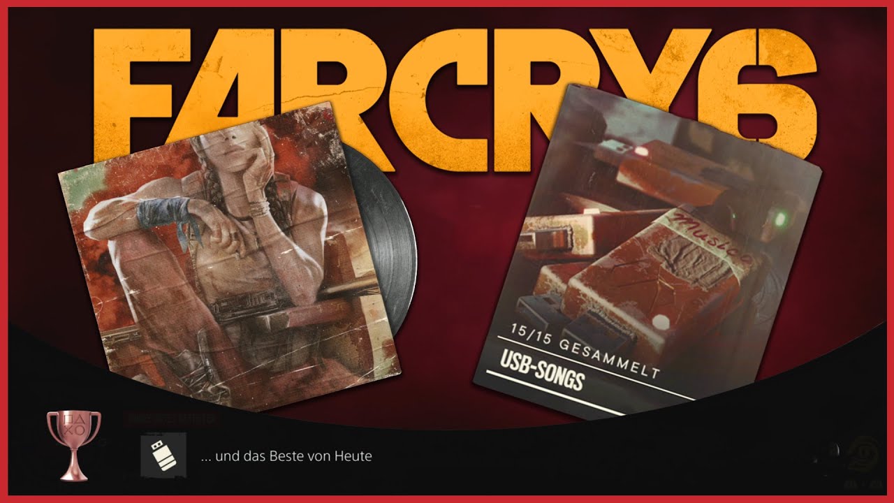 Alle USB-Sticks - Far Cry 6 - ...und das Beste von heute - Trophäe Erfolg - PLatin Guide - Songs