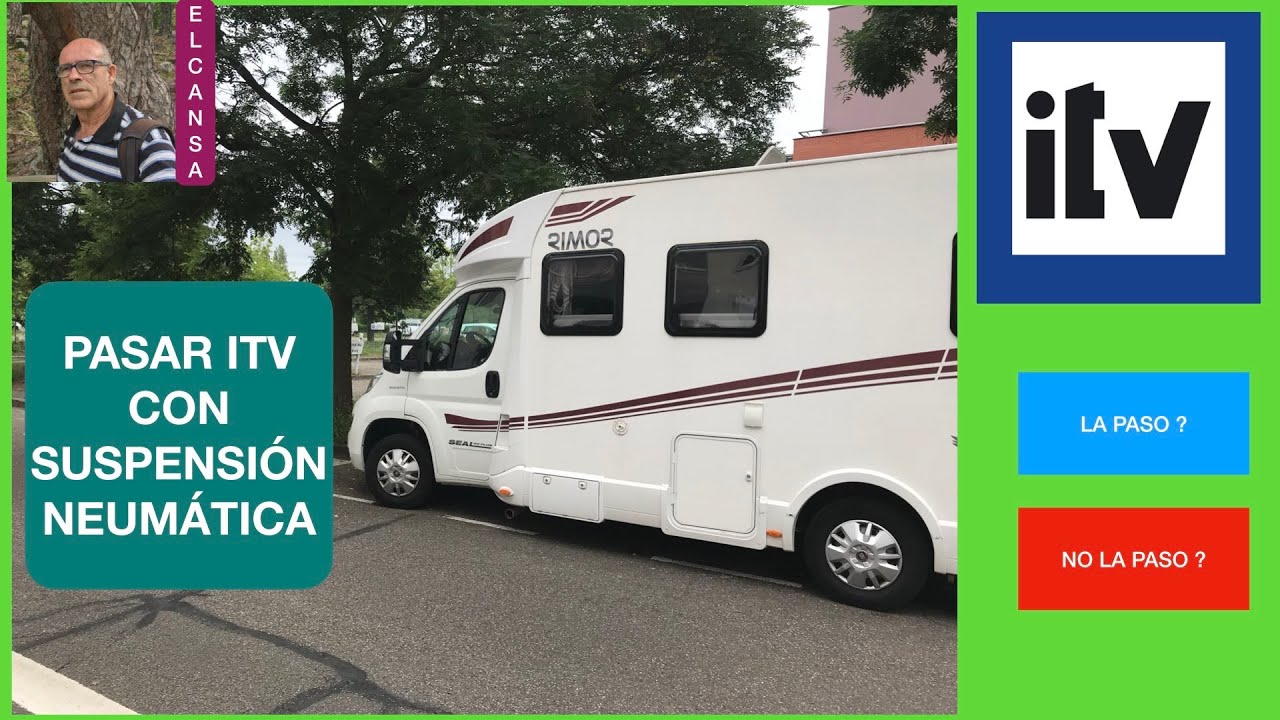 PASAR LA ITV DE LA AUTOCARAVANA CON SUSPENSIÓN NEUMÀTICA