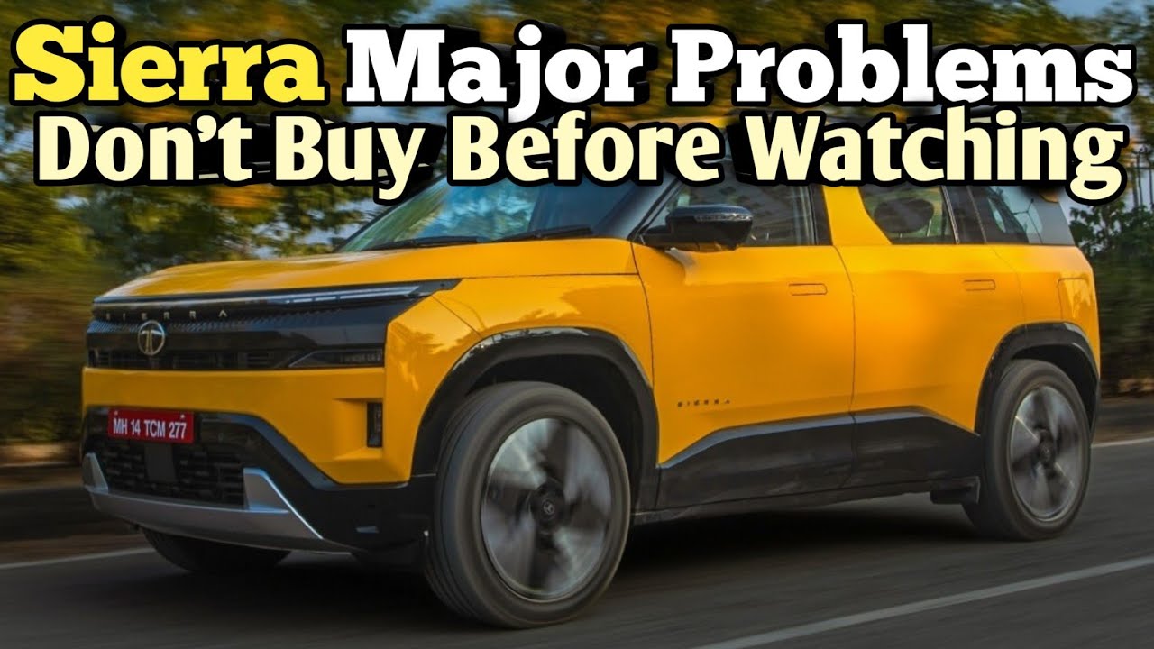 Tata Sierra 2026 Five Major Problems Found Explain
