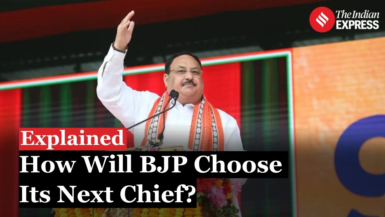 JP Nadda to be replaced: How will BJP choose its next chief?