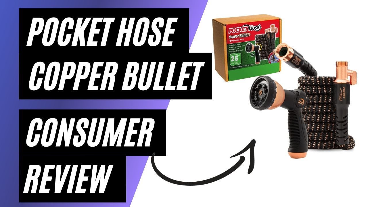 Pocket Hose Copper Bullet Expandable Garden Hose: Real Consumer Review