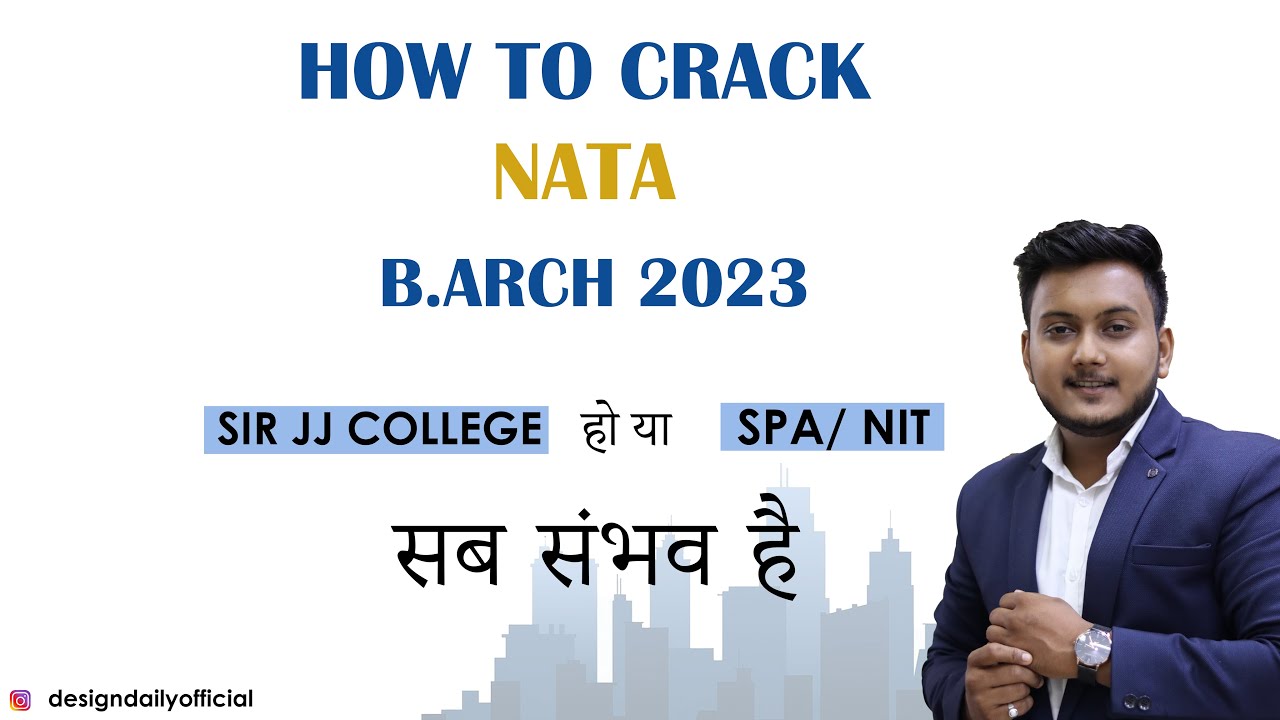 HOW TO CRACK NATA  2023  B.ARCH -   EXAM PATTERN, SYLLABUS, HOW TO SCORE 180+ IN NATA  2023.