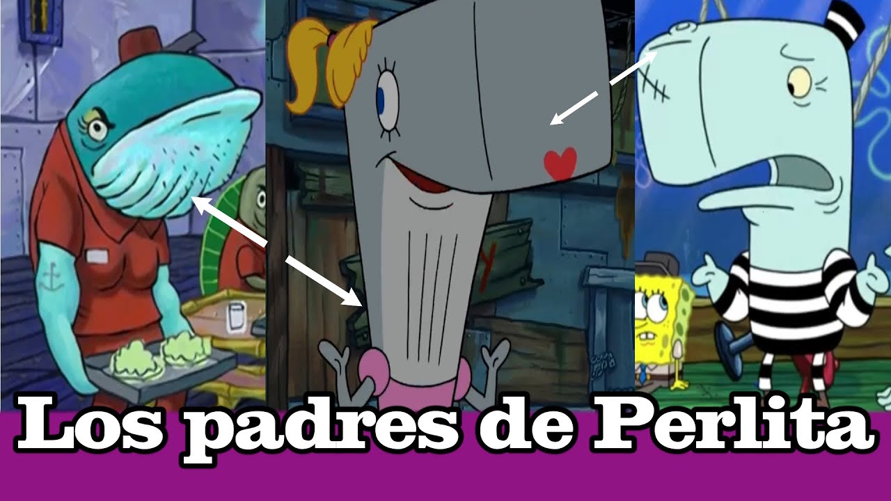 El misterio de los padres de Perlita | ¿ Por qué Don Cangrejo tiene una hija ballena ? Bob esponja