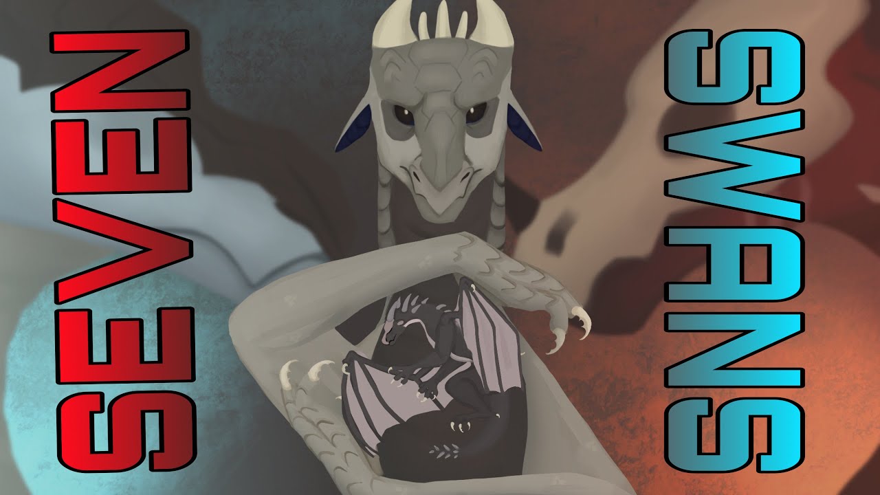 SEVEN SWANS - Wings of Fire OC PMV