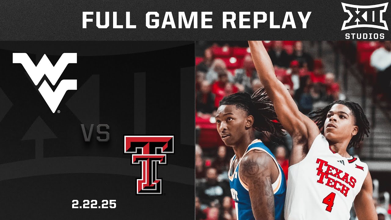 West Virginia vs. Texas Tech (2.22.25) Full Game Replay | 2024-25 Big 12 Men's Basketball