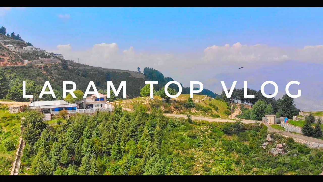 Laram Top,Dir lower Vlog with Tour da swat team | Timergara to Laram Top I Laram Top cinematic vlog