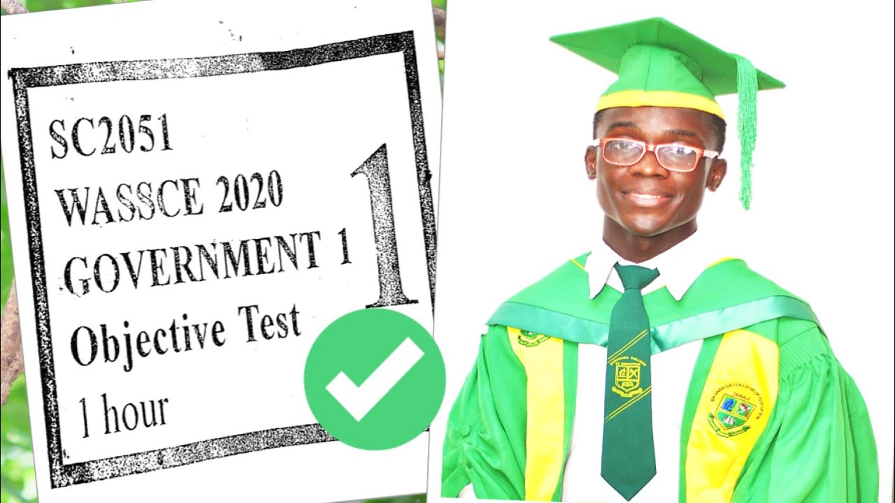 WASSCE 2020 GOVERNMENT PAST QUESTIONS AND ANSWERS