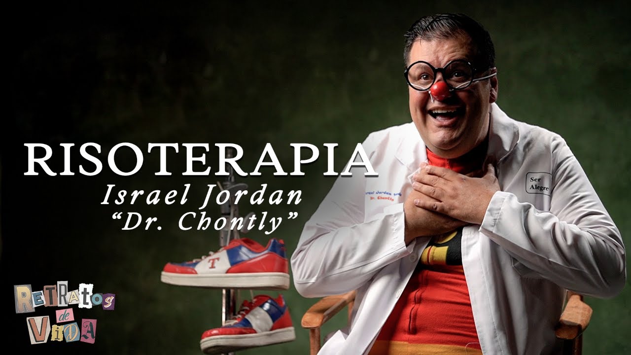 ¿Qué es la Risoterapia? | Israel Jordan en Retratos de Vida