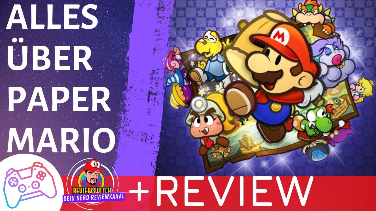 Gaming Tipps f&uuml;r eure Switch &uuml;ber Paper Mario + Die Legende vom &Auml;onentor REVIEW