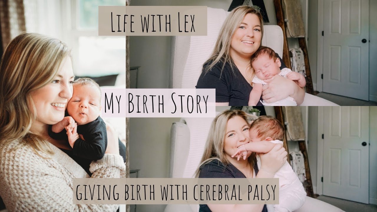 My Birth Story | Giving Birth with Cerebral Palsy